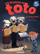 Couverture du livre « Les blagues de Toto Hors-Série t.4 : le carnet dénote » de Thierry Coppee et Lorien aux éditions Delcourt