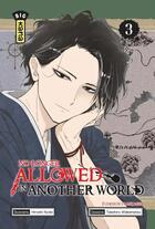 Couverture du livre « No longer allowed in another world Tome 3 » de Takahiro Wakamatsu et Hiroshi Noda aux éditions Kana