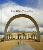 Couverture du livre « Lee Ufan à Versailles » de  aux éditions Reunion Des Musees Nationaux