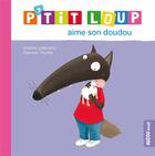 Couverture du livre « P'tit Loup aime son doudou » de Orianne Lallemand et Eleonore Thuillier aux éditions Auzou
