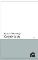 Couverture du livre « Conseils de vie » de Ferdinand Nduwindavyi aux éditions Editions Du Panthéon