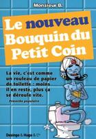 Couverture du livre « Le nouveau bouquin du petit coin » de Monsieur B. aux éditions Desinge Hugo Cie