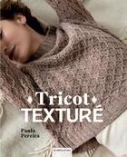 Couverture du livre « Tricot texture » de Paula Pereira aux éditions De Saxe