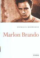 Couverture du livre « Marlon brando » de Bosworth P aux éditions Fides