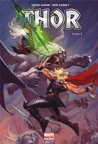 Couverture du livre « Thor t.3 » de Ron Garney et Jason Aaron aux éditions Panini