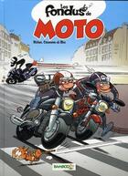 Couverture du livre « Les fondus de moto T.1 » de Christophe Cazenove et Richez Herve et Bloz aux éditions Bamboo