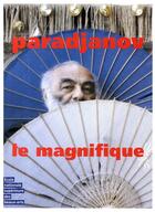 Couverture du livre « Paradjanov le magnifique » de  aux éditions Ensba