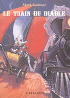 Couverture du livre « Le train du diable » de Couton Patrick aux éditions L'atalante