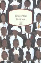 Couverture du livre « Le mariage » de Dorothy West aux éditions Motifs