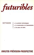 Couverture du livre « Futuribles 124, septembre 1988. La prévision technologique : La modernisation de l'administration » de Schneider/Bertrand et Jean-Paul Baquiast et Henri Guitton et Genevieve Schmeder et Denise Ragu aux éditions Futuribles