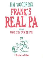Couverture du livre « Frank's real pa » de Jim Woodring aux éditions L'association