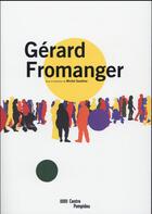 Couverture du livre « Gérard Fromanger » de Michel Gauthier aux éditions Centre Pompidou