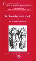 Couverture du livre « Mythologies de la mort » de Auraix-Jonchiere P. aux éditions Pu De Clermont Ferrand