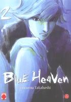 Couverture du livre « Blue Heaven Tome 2 » de Tsutomu Takahashi aux éditions Panini