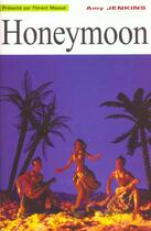 Couverture du livre « Honeymoon » de Amy Jenkins aux éditions Florent Massot