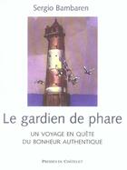 Couverture du livre « Le gardien de phare » de Sergio Bambaren aux éditions Archipel