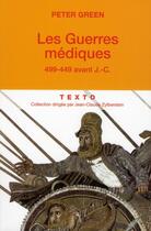 Couverture du livre « Les guerres médiques ; 499-449 avant J.-C. » de Peter Green aux éditions Tallandier