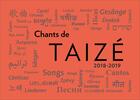 Couverture du livre « Chants de taizé 2018-2019 » de Jean-Marc Frere aux éditions Presses De Taize