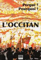 Couverture du livre « L'occitan pourquoi ? » de  aux éditions Ieo Edicions