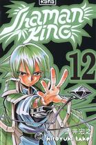 Couverture du livre « Shaman king Tome 12 » de Hiroyuki Takei aux éditions Kana