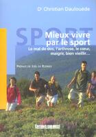 Couverture du livre « Mieux vivre par le sport » de Christian Daulouede aux éditions Sud Ouest Editions