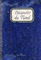 Couverture du livre « Cuisinière du Nord » de Sonia Ezgulian aux éditions Les Cuisinieres