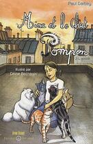 Couverture du livre « Mina et le chat pompon t.2 ; l'amitié » de Paul Garbay aux éditions Anna Chanel