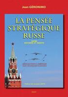 Couverture du livre « La pensee strategique russe » de Geronimo Jean aux éditions Sigest