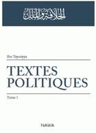 Couverture du livre « Textes politiques t.1 » de Ibn Taymiyya aux éditions Nawa