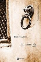 Couverture du livre « Loremendi » de France Adine aux éditions Nevrosee