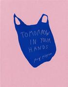 Couverture du livre « Tomorrow in your hands » de Rory Pilgrim aux éditions Mousse Publishing