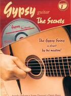 Couverture du livre « Gypsy guitar the secrets t.1 » de Denis (Author) Roux aux éditions Carisch Musicom