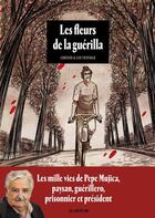 Couverture du livre « Les fleurs de la guérilla » de Lorenzo et Leo Trinidad aux éditions Les Arenes