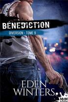 Couverture du livre « Diversion t.9 : bénédiction » de Eden Winters aux éditions Mxm Bookmark