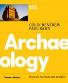 Couverture du livre « Archaeology theories, methods and practice 8th ed remise reduite » de Colin Renfrew aux éditions Thames & Hudson