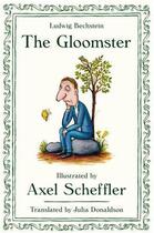 Couverture du livre « The gloomster » de Axel Scheffler aux éditions Faber Et Faber