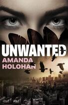 Couverture du livre « Unwanted » de Holohan Amanda aux éditions Penguin Books Ltd Digital