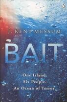 Couverture du livre « Bait » de J. Kent Messum aux éditions Adult Pbs