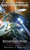 Couverture du livre « Star Trek: Enterprise: The Romulan War: To Brave the Storm » de Martin Michael A aux éditions Pocket Books Star Trek