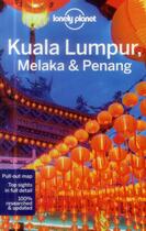 Couverture du livre « Kuala Lumpur ; Melaka & Penang (3e édition) » de Simon Richmond aux éditions Lonely Planet France