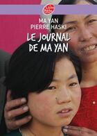 Couverture du livre « Le journal de Ma Yan » de Ma Yan/Haski aux éditions Le Livre De Poche Jeunesse