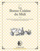 Couverture du livre « La bonne cuisine du Midi » de  aux éditions Larousse