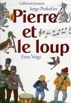 Couverture du livre « Pierre et le loup » de Serge Prokofiev aux éditions Gallimard-jeunesse