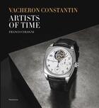 Couverture du livre « Vacheron constantin - artists of time » de Franco Cologni aux éditions Flammarion