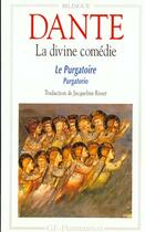 Couverture du livre « La Divine Comédie : Le Purgatoire / Purgatorio » de Dante Alighieri aux éditions Flammarion