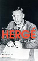 Couverture du livre « Hergé, fils de Tintin » de Benoit Peeters aux éditions Flammarion