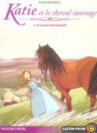 Couverture du livre « Katie et le cheval sauvage tome 2 un voyage mouvemente » de Duey Kathleen aux éditions Pere Castor