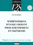 Couverture du livre « Mathematiques D'Usage Courant Pour Scientifiques Et Ingenieurs » de Elie Belorizky aux éditions Nathan