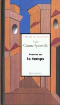 Couverture du livre « Pensees Sur Le Temps » de Andre Comte-Sponville aux éditions Albin Michel