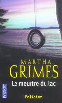 Couverture du livre « Le meurtre du lac » de Martha Grimes aux éditions Pocket